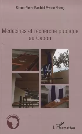 Couverture du produit · Médecines et recherche publique au Gabon