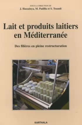 Couverture du produit · Lait et Produits Laitiers en Mediterranee-des Filieres en Pleine Restructuration