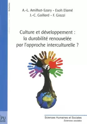 Couverture du produit · Culture et développement : la durabilité renouvelée par l'approche interculturelle