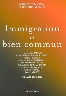 Couverture du produit · Immigration et bien commun: Annales 2005-2006