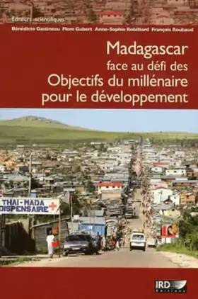 Couverture du produit · Madagascar face au défi des objectifs du millénaire pour le développement