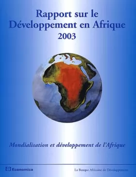 Couverture du produit · Rapport sur le développement en Afrique 2003 : Mondialisation et développement de l'Afrique