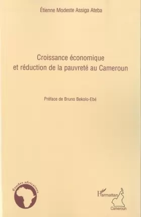 Couverture du produit · Croissance économique et réduction de la pauvreté au Cameroun