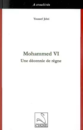 Couverture du produit · Mohammed VI: Une décennie de règne
