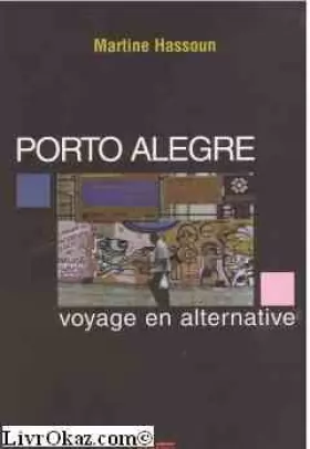 Couverture du produit · Porto Alegre : Un voyage en alternative
