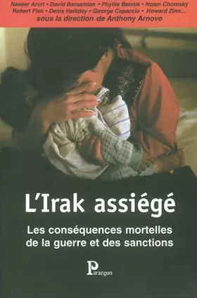 Couverture du produit · L'Irak assiégé : Les Conséquences mortelles de la guerre et des sanctions