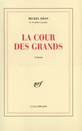 Couverture du produit · La Cour des grands