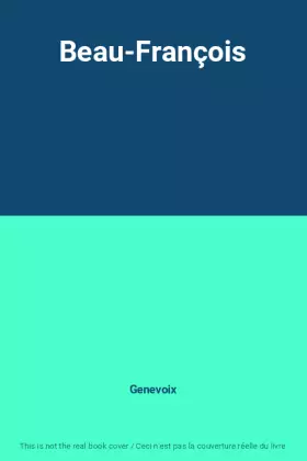 Couverture du produit · Beau-François