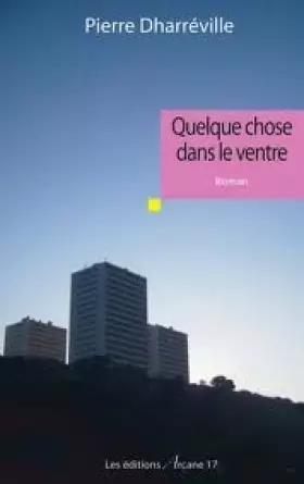 Couverture du produit · Quelque Chose Dans le Ventre