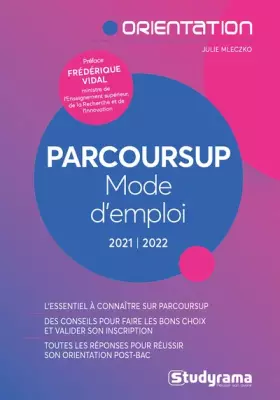 Couverture du produit · Parcoursup mode d'emploi 2021/2022