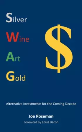 Couverture du produit · Swag: Alternative Investments for the Coming Decade