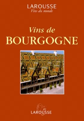 Couverture du produit · Vins de Bourgogne