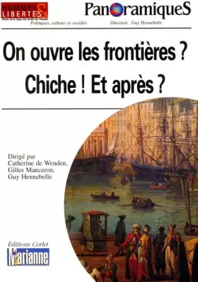 Couverture du produit · On ouvre les frontieres ? chiche ! et après ?