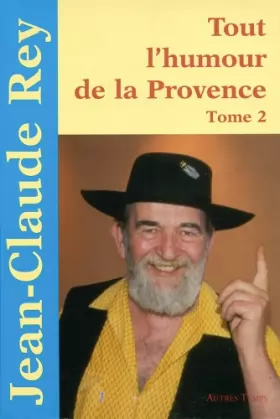 Couverture du produit · Tout l'humour de la Provence, tome 2