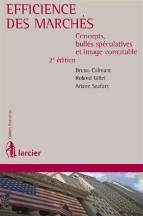 Couverture du produit · Efficience des marchés: Concepts, bulles spéculatives et image comptable