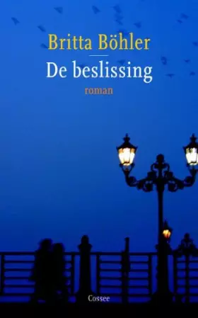 Couverture du produit · De beslissing: roman