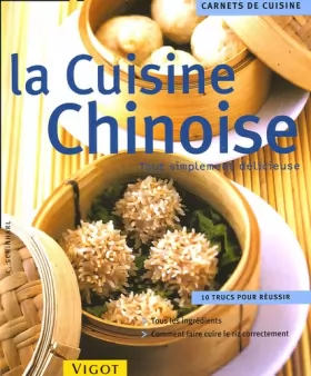Couverture du produit · La cuisine chinoise: Tout simplement délicieuse
