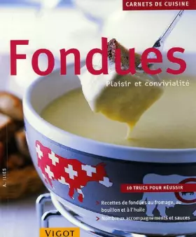 Couverture du produit · Fondues: Plaisir et convivialité