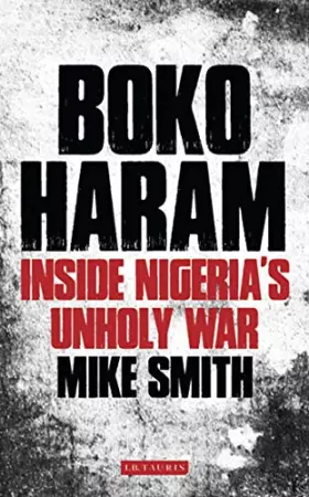 Couverture du produit · Boko Haram: Inside Nigeria’s Unholy War