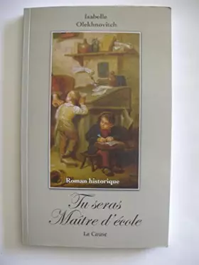 Couverture du produit · Tu Seras Maitre d'Ecole