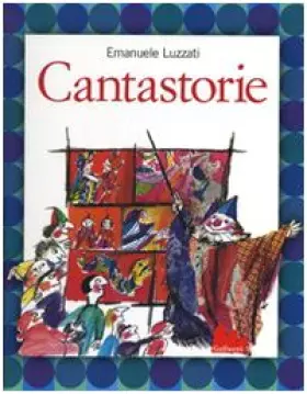 Couverture du produit · Cantastorie. Ediz. illustrata