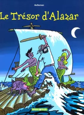 Couverture du produit · Le Trésor d'Alazar, tome 1