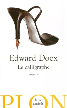Couverture du produit · Le calligraphe