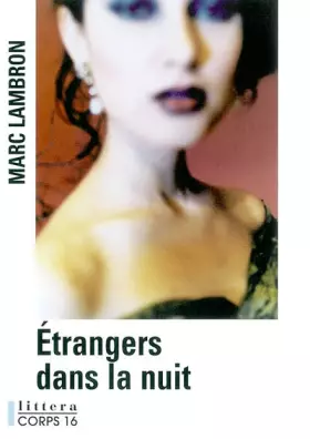 Couverture du produit · etrangers dans la nuit