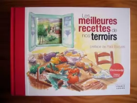 Couverture du produit · LES MEILLEURES RECETTES DE NOS TERROIRS