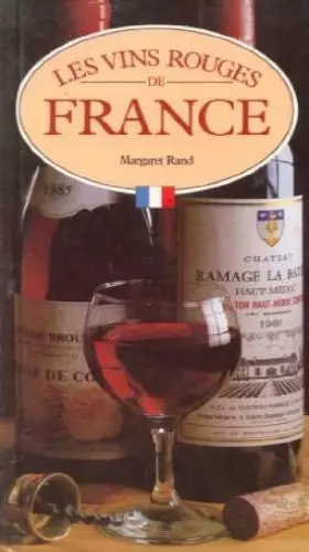 Couverture du produit · Les vins rouges de France