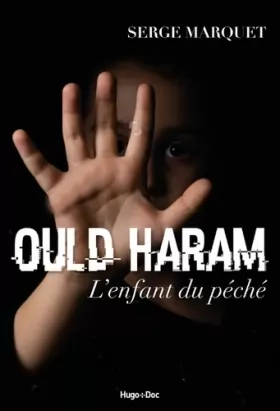 Couverture du produit · Ould Haram, l'enfant du péché