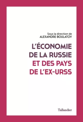 Couverture du produit · L'économie de la Russie et des pays de l'ex Union Soviétique