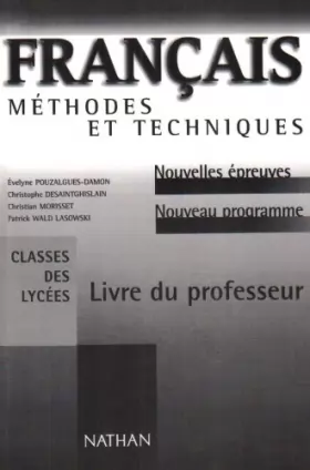Couverture du produit · Français Méthodes & Techniques : Livre du professeur