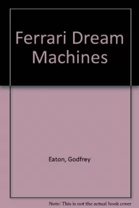Couverture du produit · FERRARI DREAM MACHINES