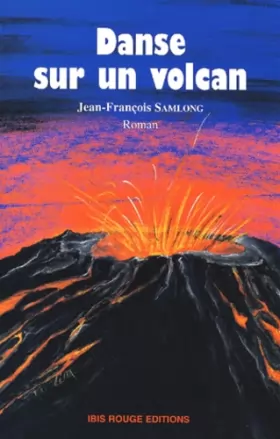 Couverture du produit · Danse sur un volcan