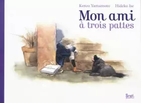 Couverture du produit · Mon ami à trois pattes