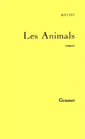Couverture du produit · Les animals - Prix Interallié 1990
