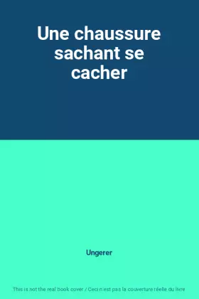 Couverture du produit · Une chaussure sachant se cacher