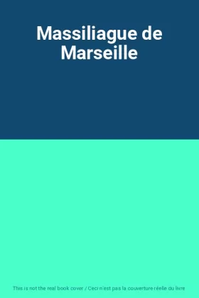 Couverture du produit · Massiliague de Marseille