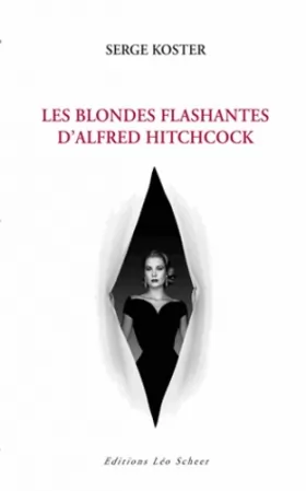 Couverture du produit · Les blondes flashantes d'Alfred Hitchcock
