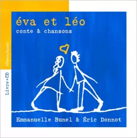Couverture du produit · Eva et Léo : Conte & chansons