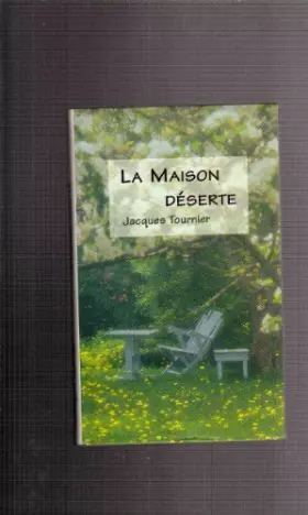 Couverture du produit · La maison déserte