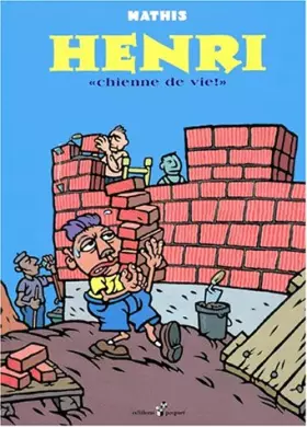 Couverture du produit · Henri, chienne de vie !