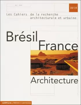 Couverture du produit · Brésil, France Architecture, n°18/19