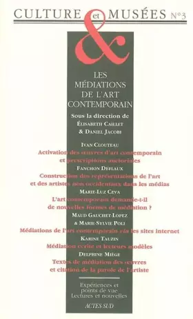 Couverture du produit · Revue Culture et musées n° 3: Les Médiations de l'art contemporain