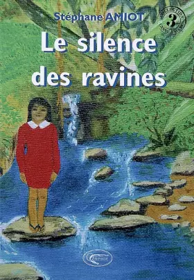 Couverture du produit · Le Silence des Ravines