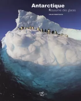 Couverture du produit · L'antarctique - Royaume des glaces