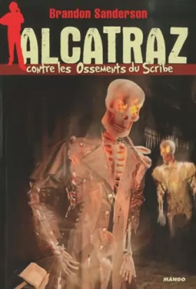 Couverture du produit · Alcatraz contre les ossements du scribe