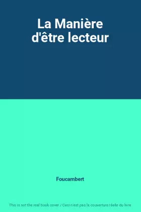 Couverture du produit · La Manière d'être lecteur