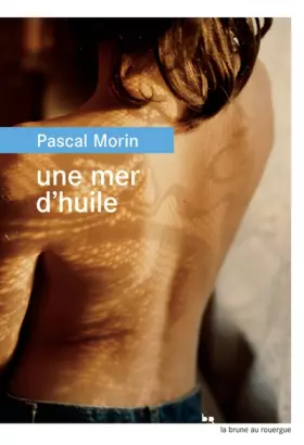 Couverture du produit · Une mer d'huile